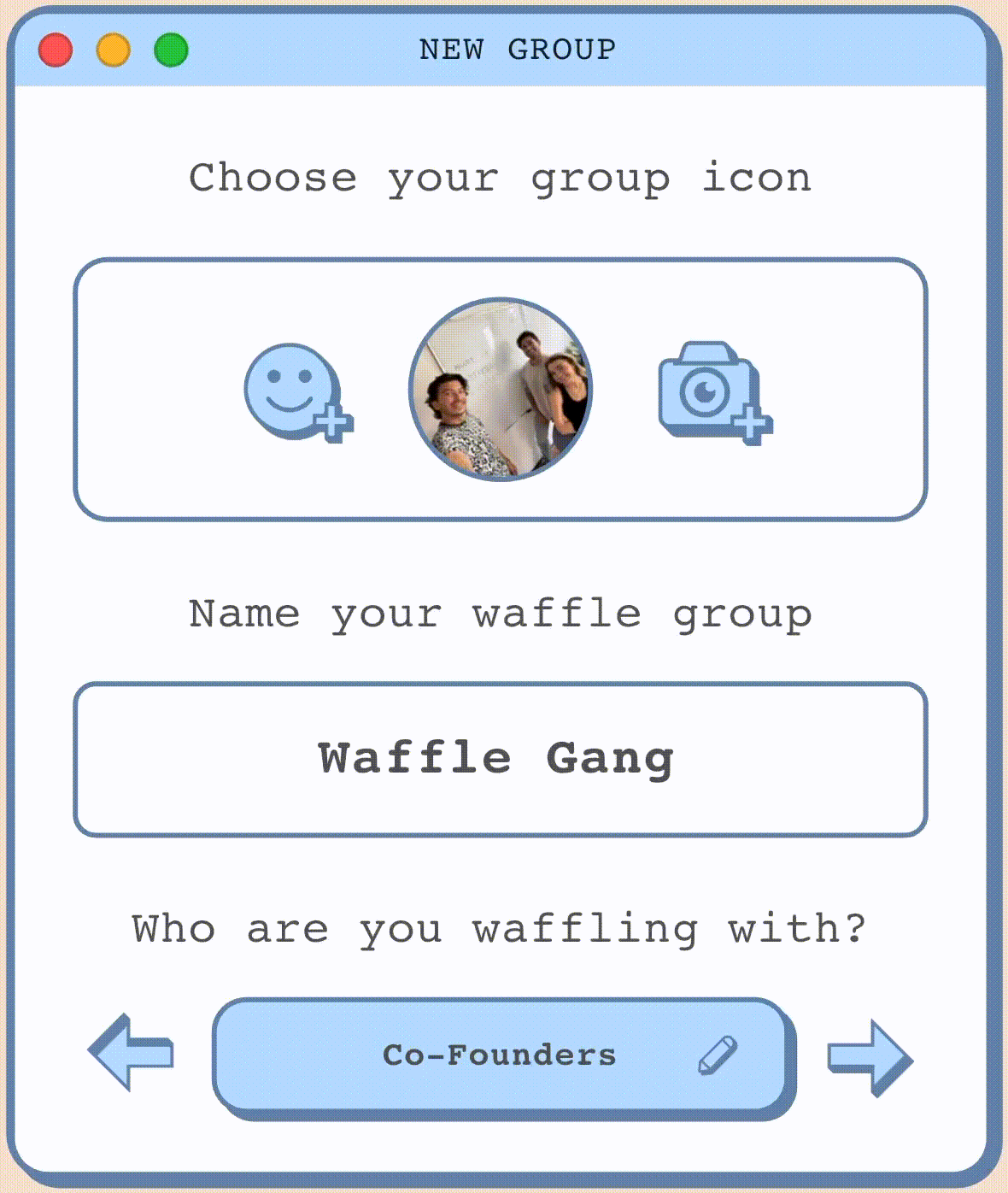 Create your waffle group